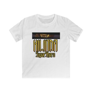KILINDA SuperShero "Kids" Softstyle Tee!